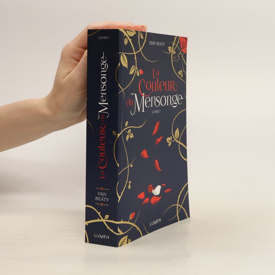 Erin Beaty La Couleur du mensonge - Livre I (1)
