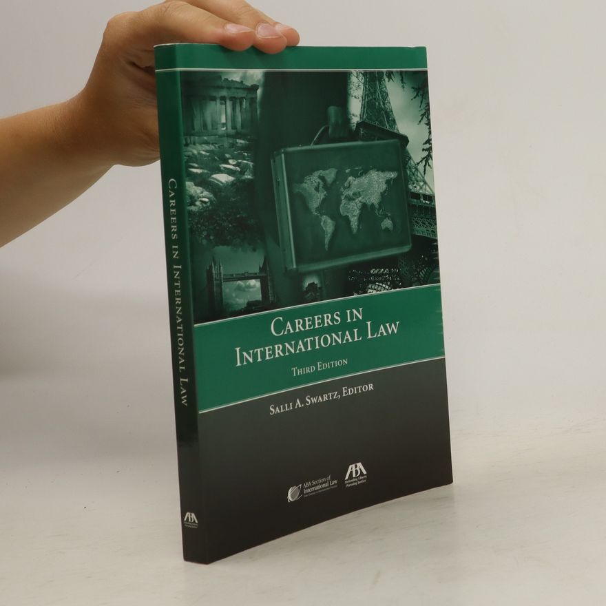 Salli Swartz Careers in International Law