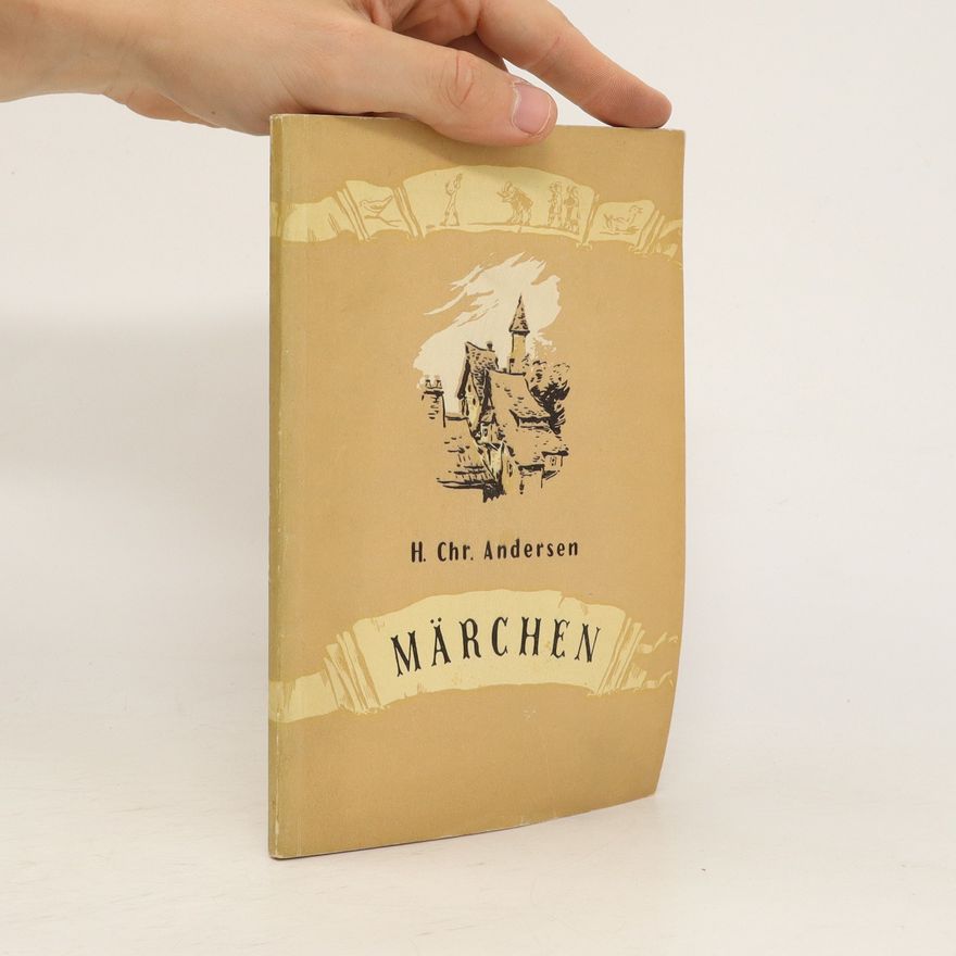 Hans Christian Andersen Märchen