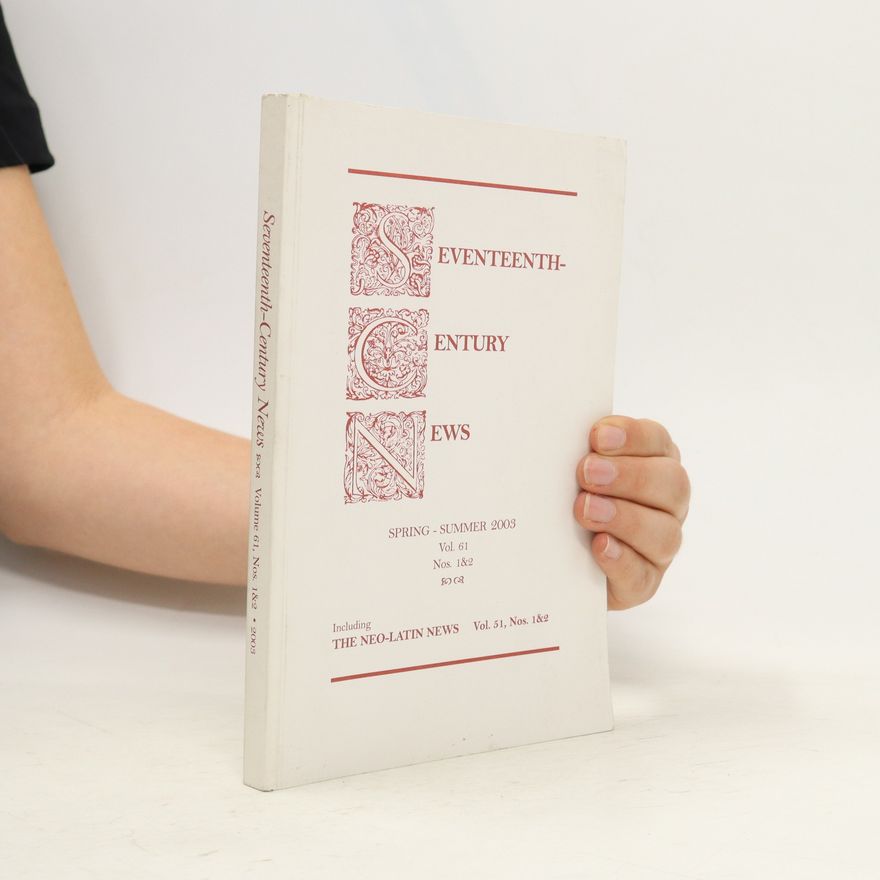 Autorenkollektiv Seventeenth-Century News. Fall-Winter 61/2003