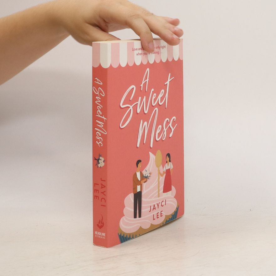 Jayci Lee A Sweet Mess