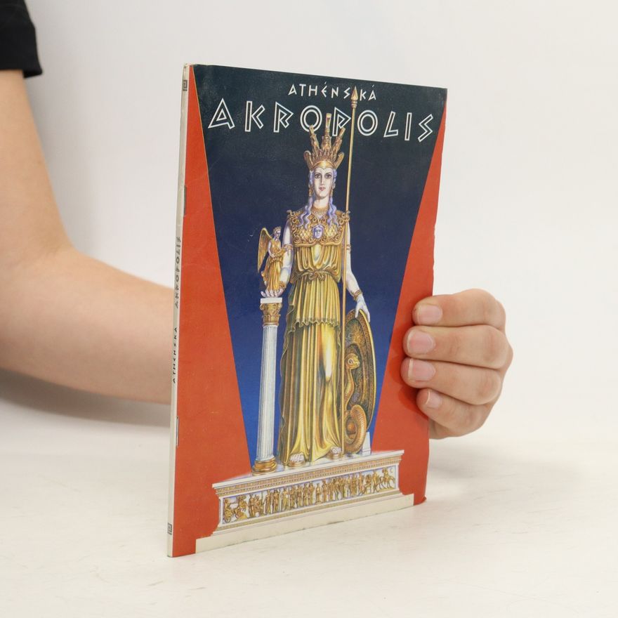 Al N Ikonomidis Athénská Akropolis. Pomocné texty pro použití přiložené mapky - průvodce