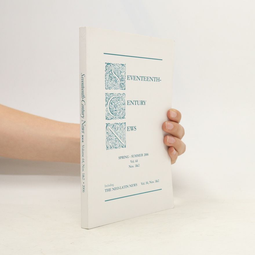 Various authors Seventeenth-Century News. Spring-Summer 64/2006