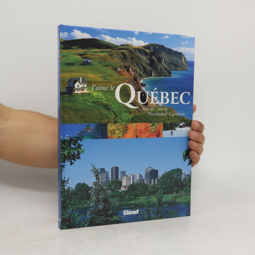 Normand Cazelais J'aime le Québec
