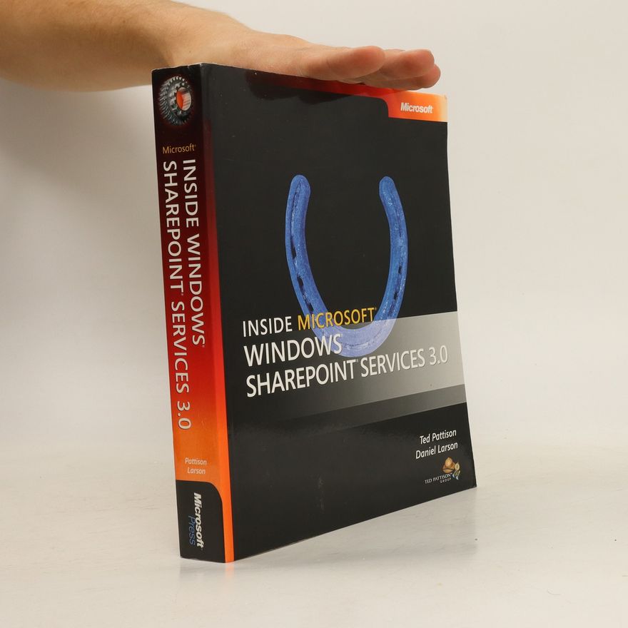 Daniel Larson Inside Microsoft Windows SharePoint services 3.0