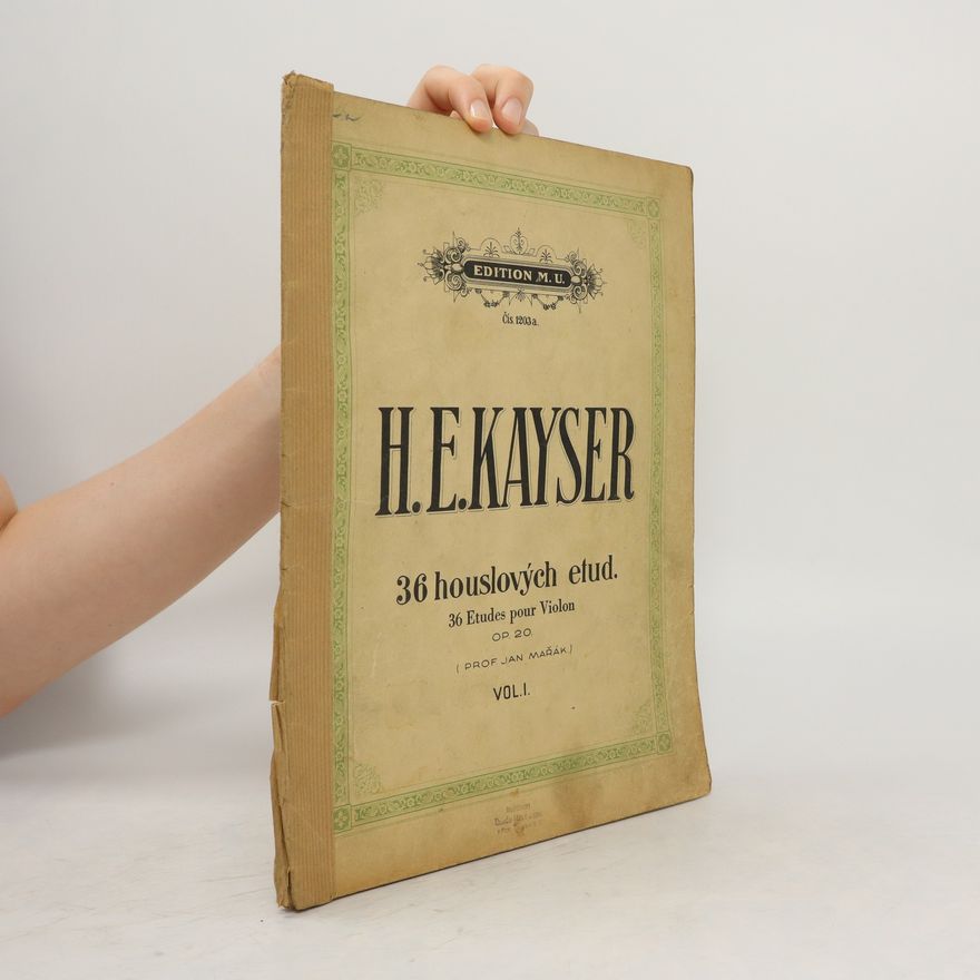 H. E. Kayser 36 houslových etud / 36 Etudes pour Violon - Vol. 1