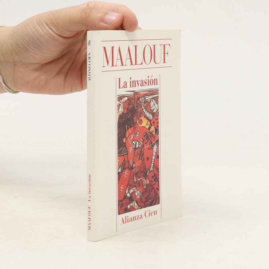 Amin Maalouf La invasión