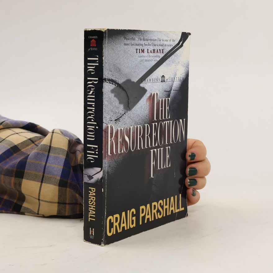Craig Parshall The Resurrection File