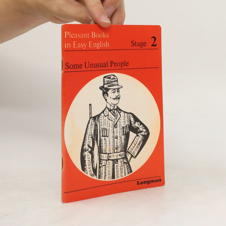 G. C. Thornley Pleasant Books in Easy English, Stage 2: Some Unusual People