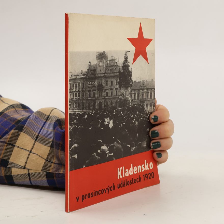 AA.VV. Kladensko v prosincových událostech 1920