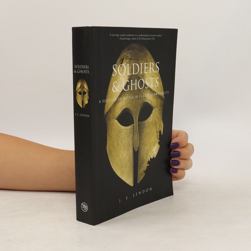 J. E. Lendon Soldiers and Ghosts