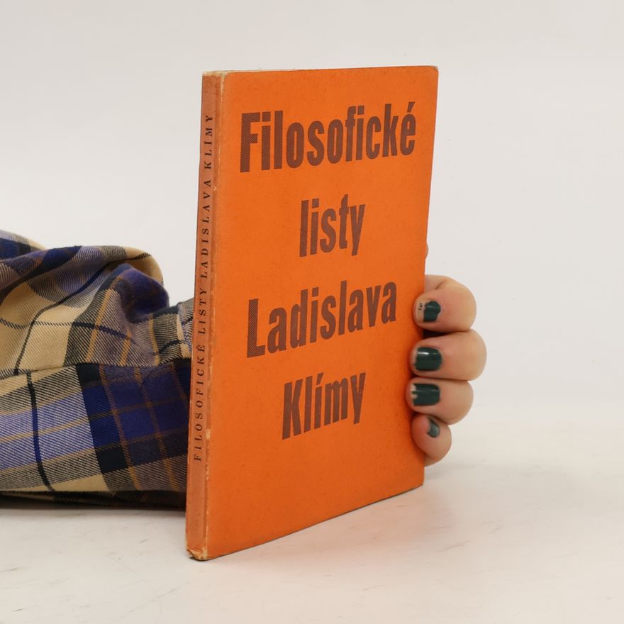 Ladislav Klíma Filosofické listy Ladislava Klímy