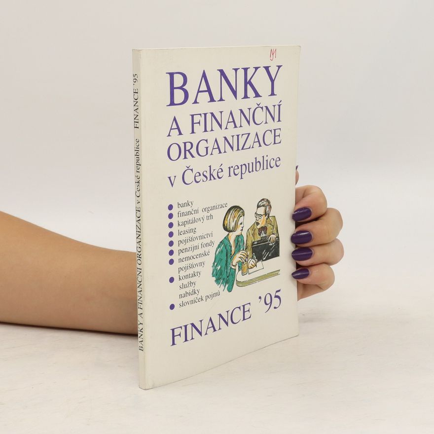 Karel Půlpán Banky a finanční organizace v České republice. Finance '95