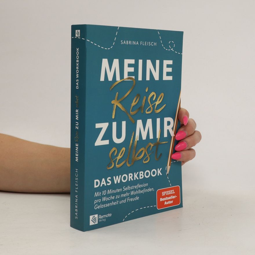 Sabrina Fleisch Meine Reise zu mir selbst. Das Workbook