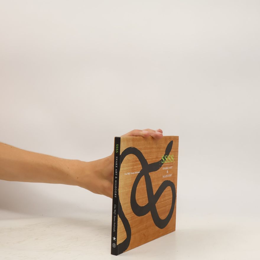 Ianna Andréadis SSSS. Snake Art & Allegory