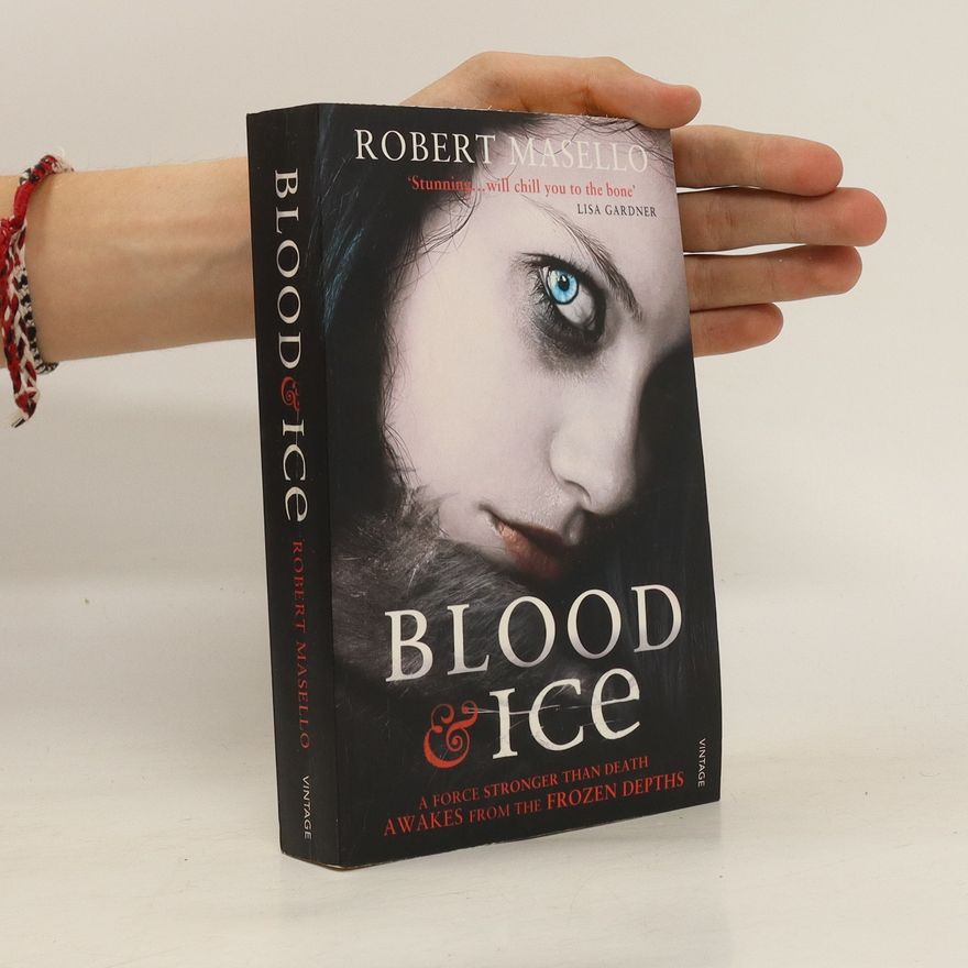 Robert Masello Blood and Ice