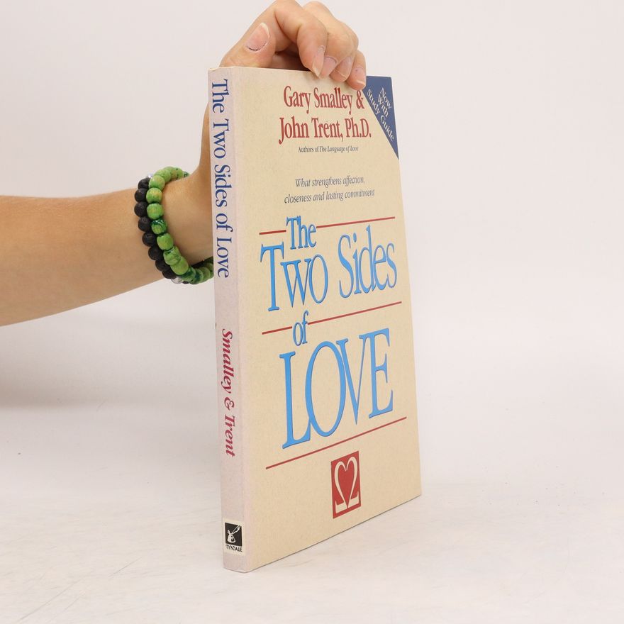 Gary Smalley The Two Sides of Love