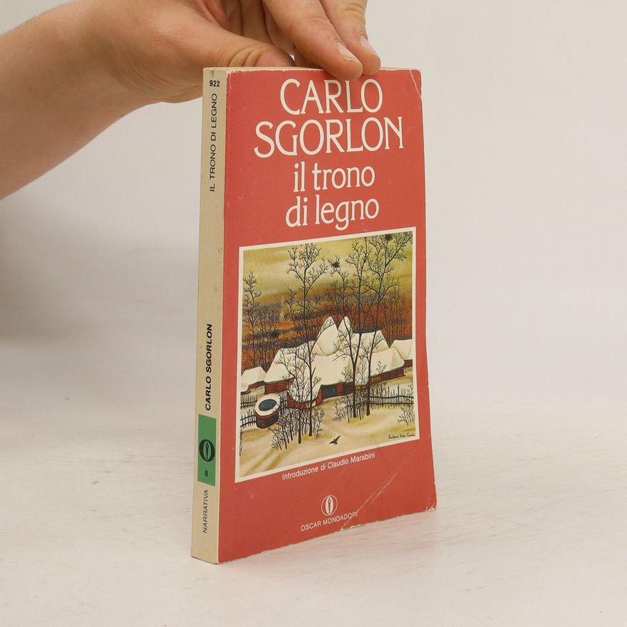 Carlo Sgorlon Il trono di legno