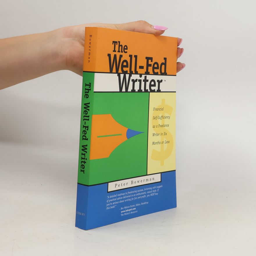 Peter Bowerman The Well-Fed Writer