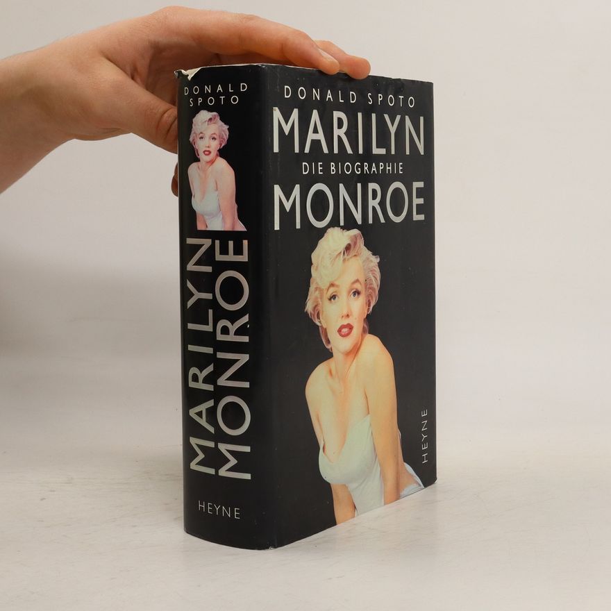 Donald Spoto Marilyn Monroe. Die Biographie