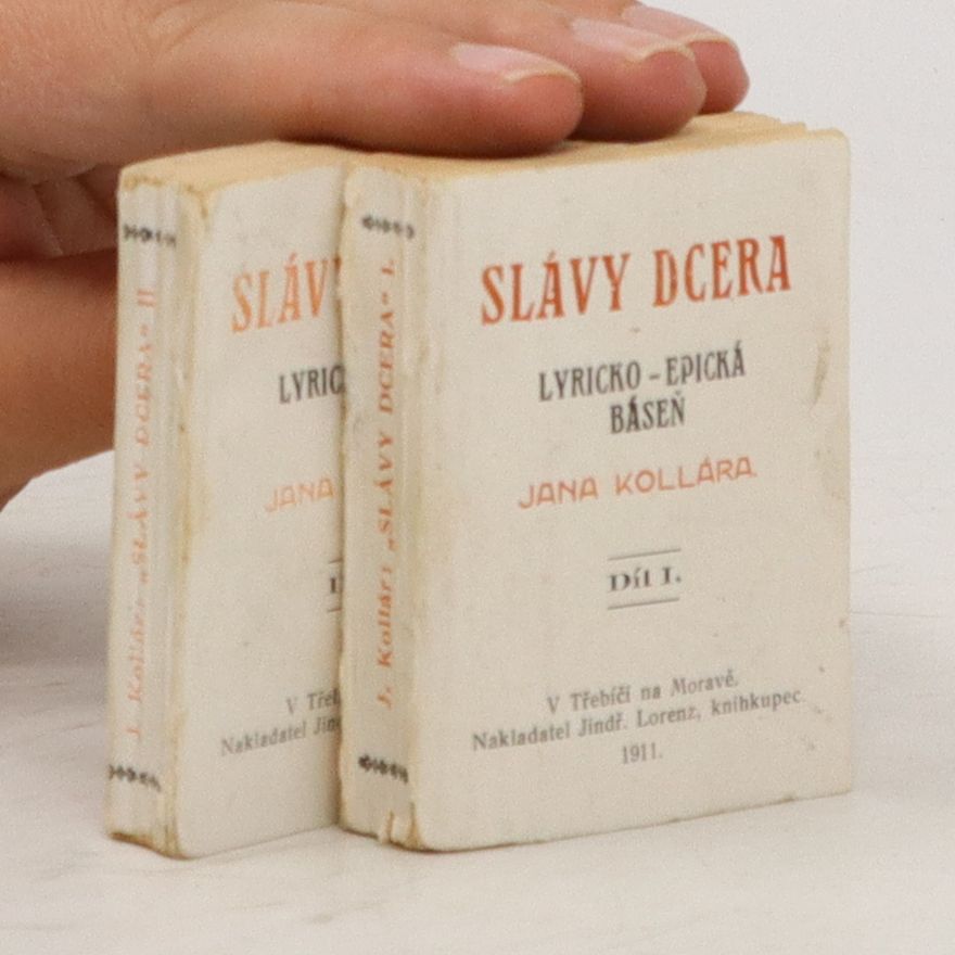 Ján Kollár Slávy dcera. Díl I.- II.