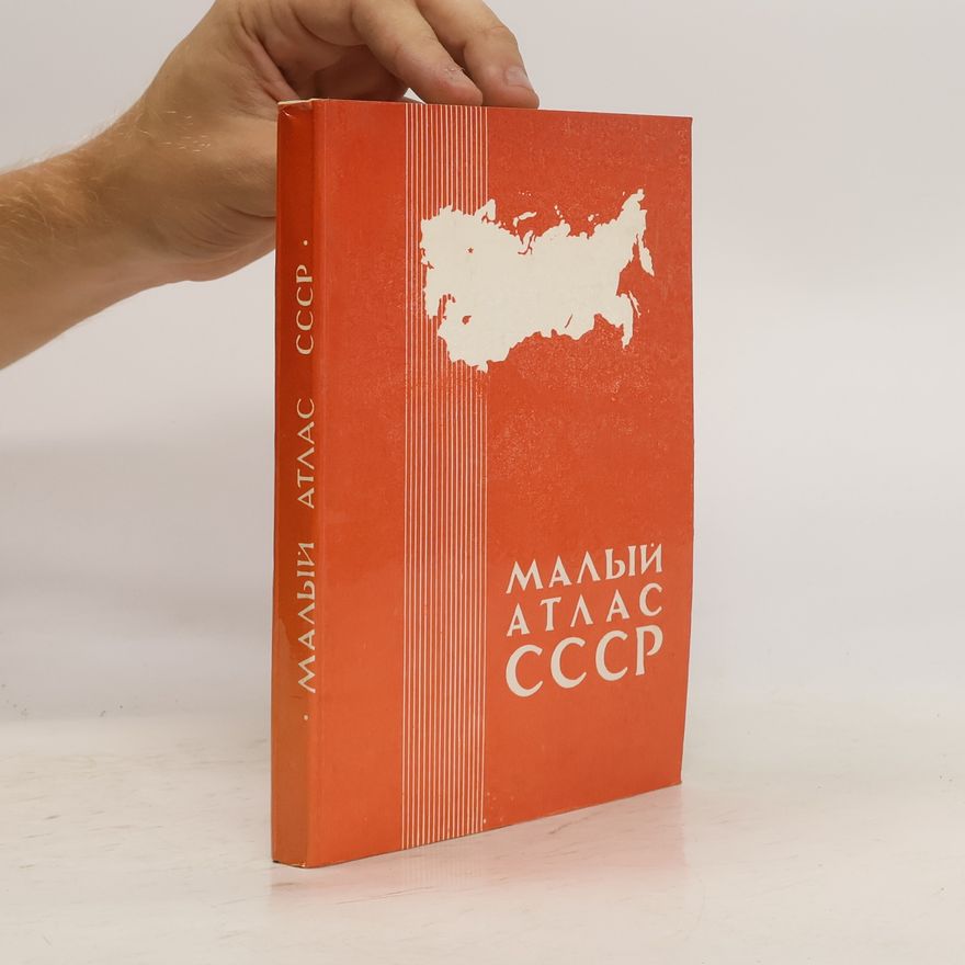 Kolektiv autorů Малый атлас СССР (Malyy atlas CCCP)