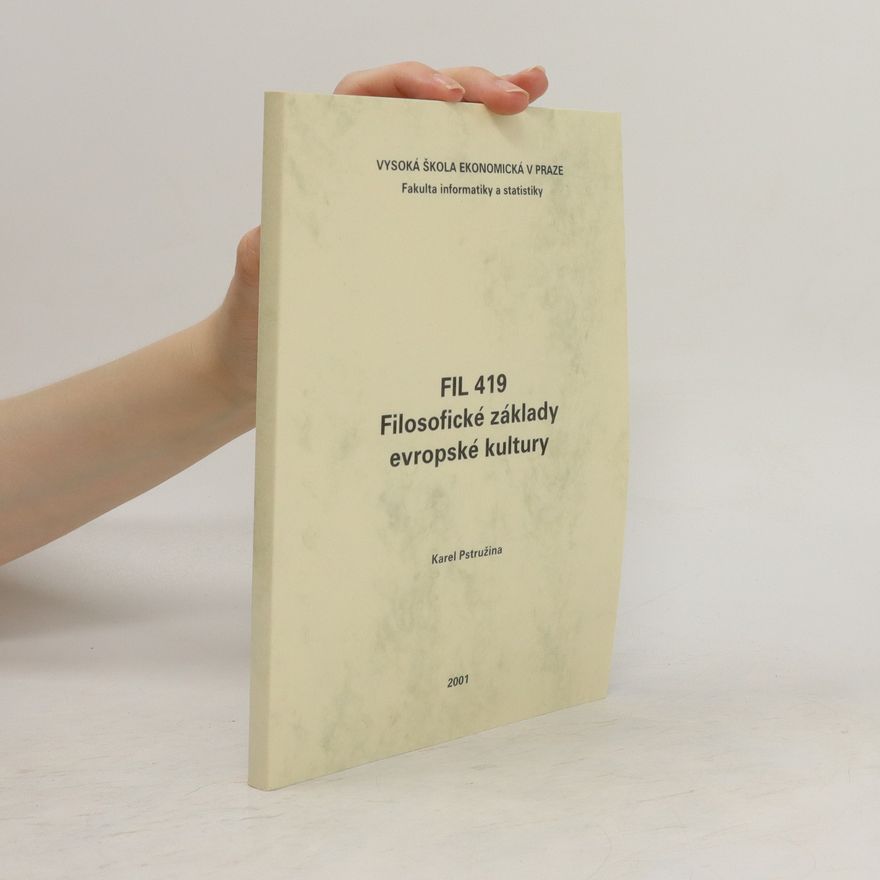 Karel Pstružina Filosofické základy evropské kultury