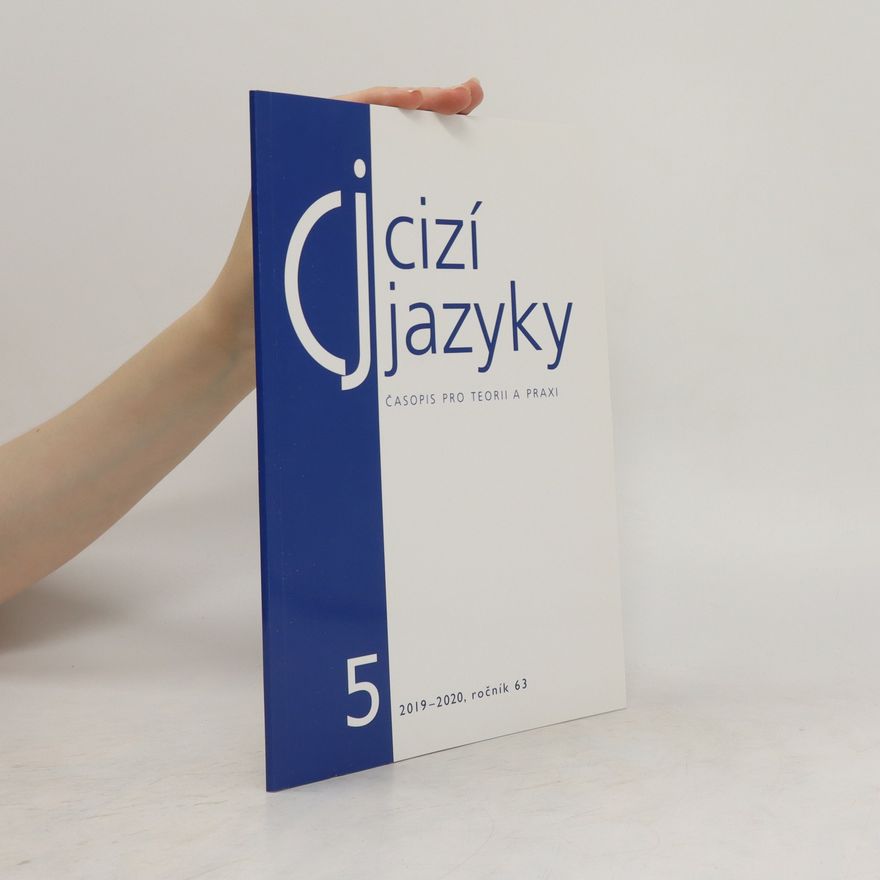 Autorenkollektiv Cizí jazyky 5. Časopis pro teorii a praxi. 2019-2020. Ročník 63
