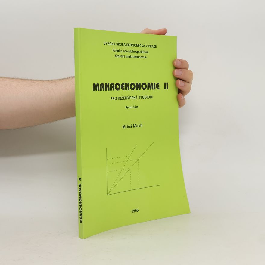 Miloš Mach Makroekonomie II pro inženýrské studium