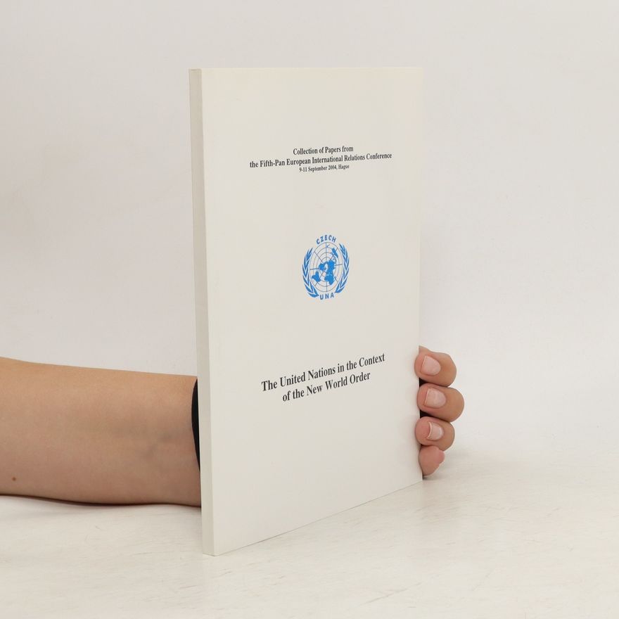 Various authors The United Nations in the context of the new world order