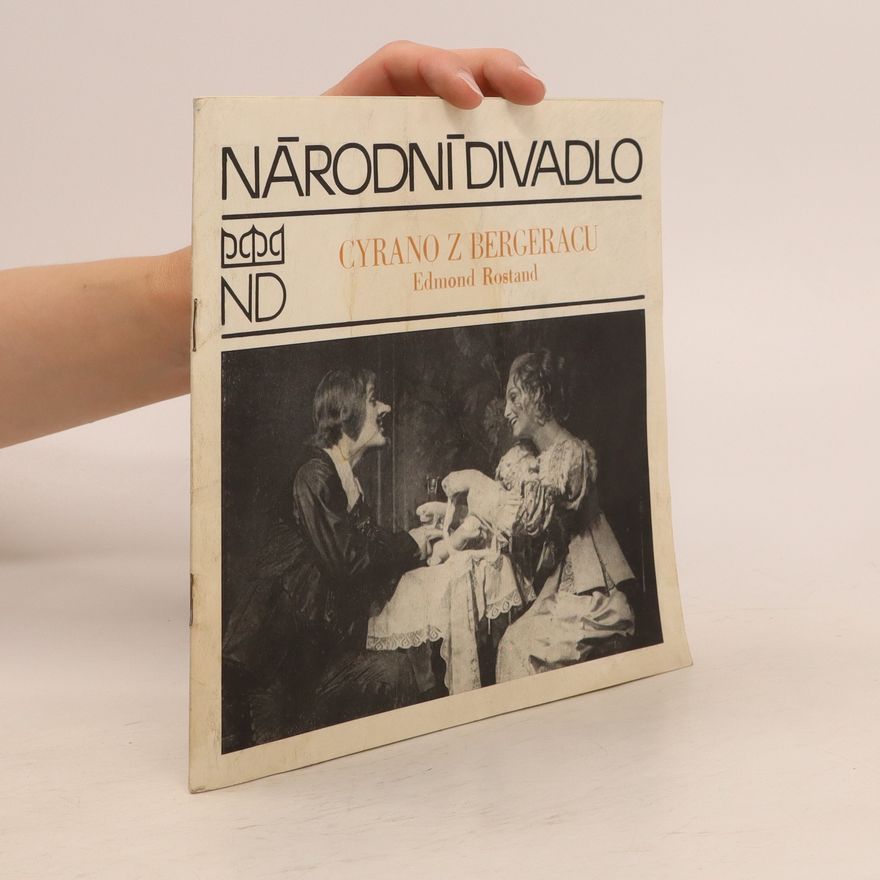 Edmond Rostand Národní divadlo. Cyrano z Bergeracu