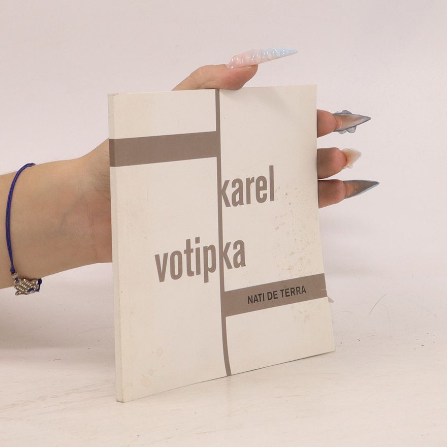 Kolektiv autorů Karel Votipka. Nati de terra