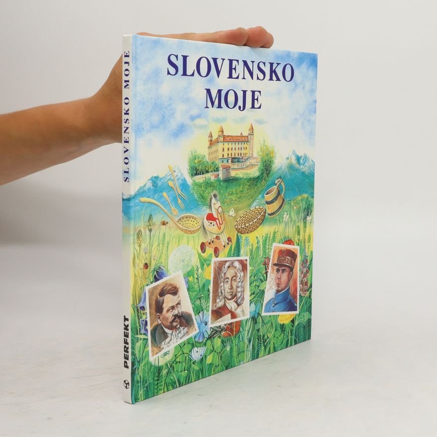 Various authors Slovensko moje