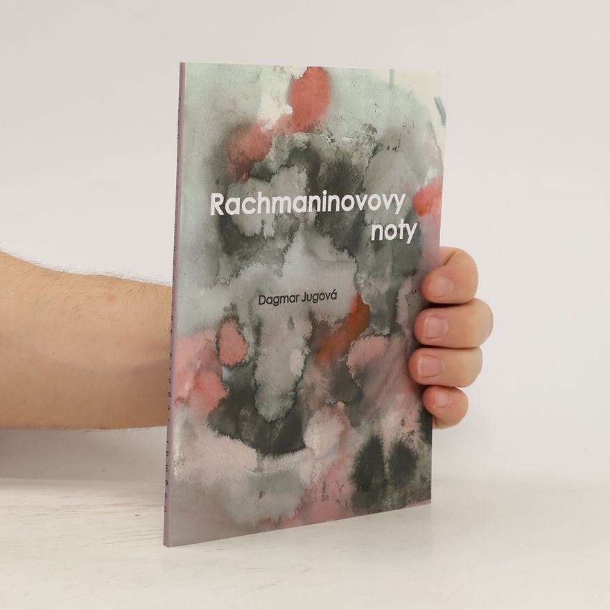 Dagmar Jugová Rachmaninovy noty