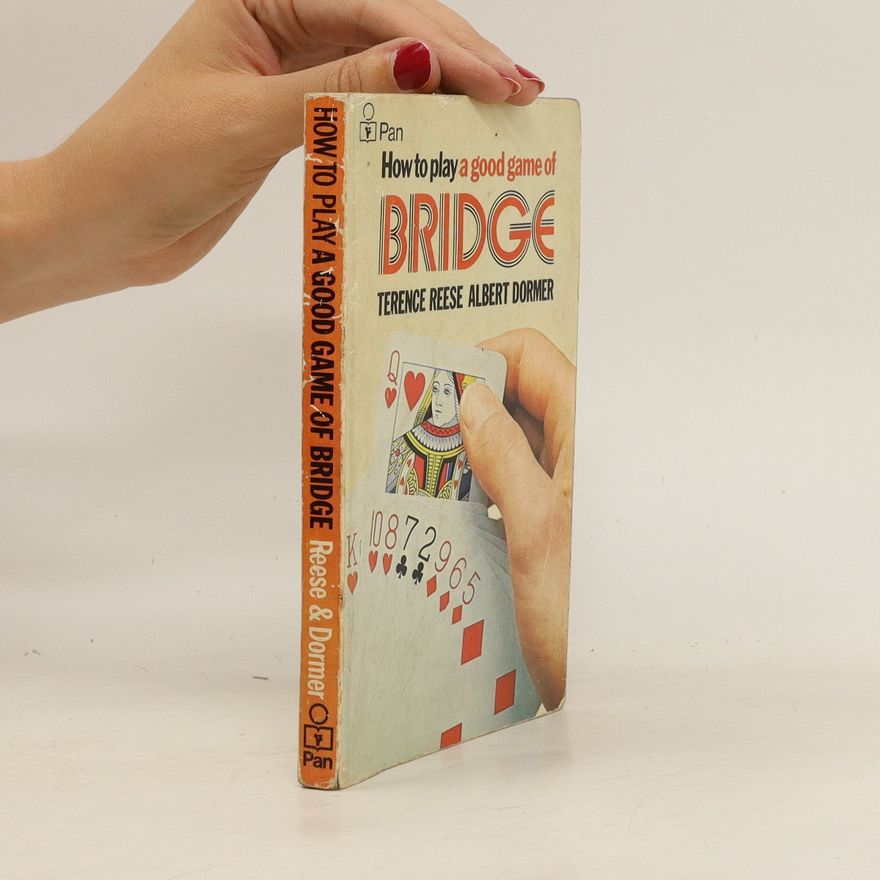 Albert Dormer How to play a good game of bridge