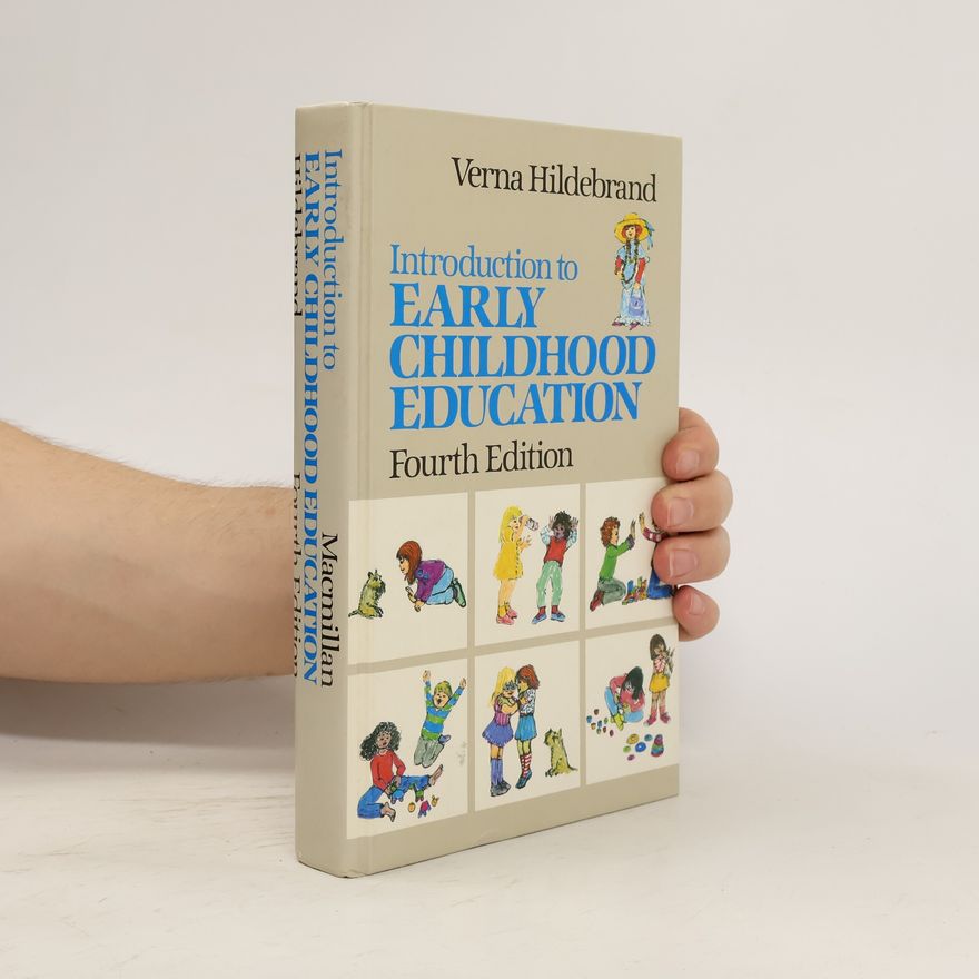 Verna Hildebrand Introduction to Early Childhood Education