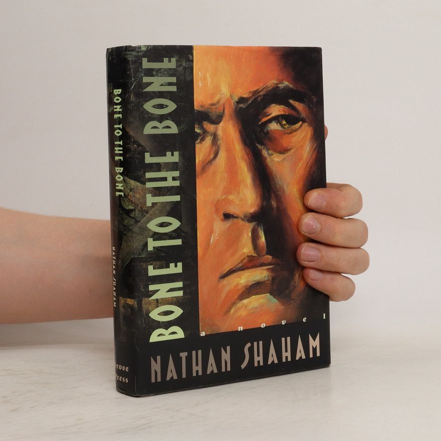 Nathan Shaham Bone to the Bone
