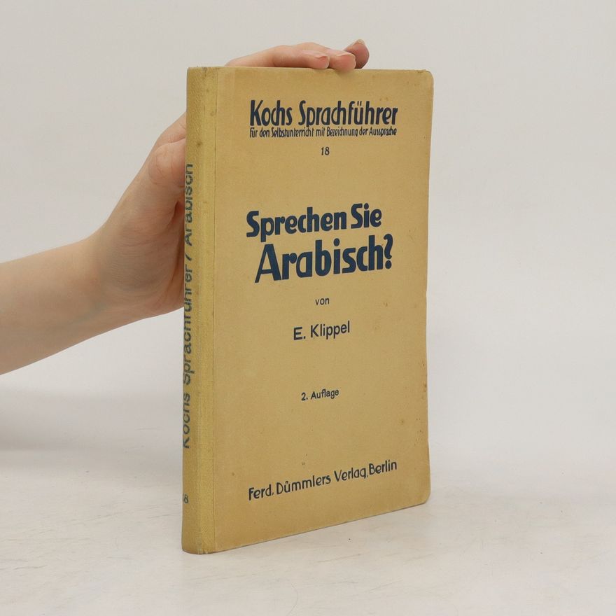 Ernst Klippel Sprechen Sie Arabisch?