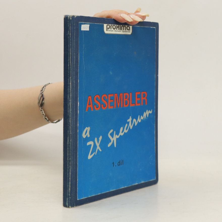 Tomáš Vilím Assembler a ZX-Spectrum 1