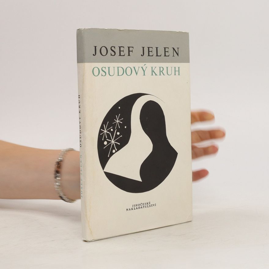 Josef Jelen Osudový kruh