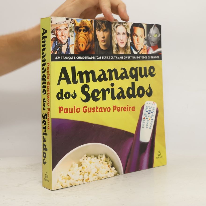 Paulo Gustavo Pereira Almanaque dos seriados
