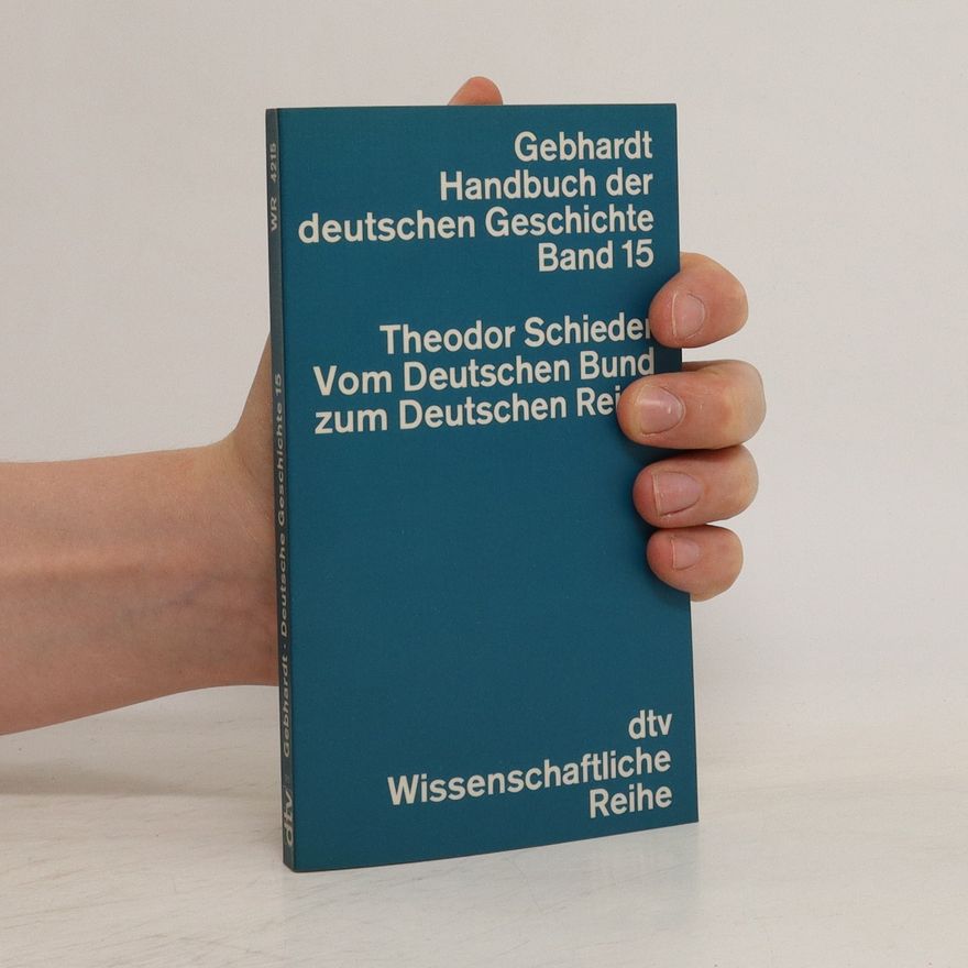 Theodor Schieder Gebhardt Handbuch der deutschen Geschichte Band 15