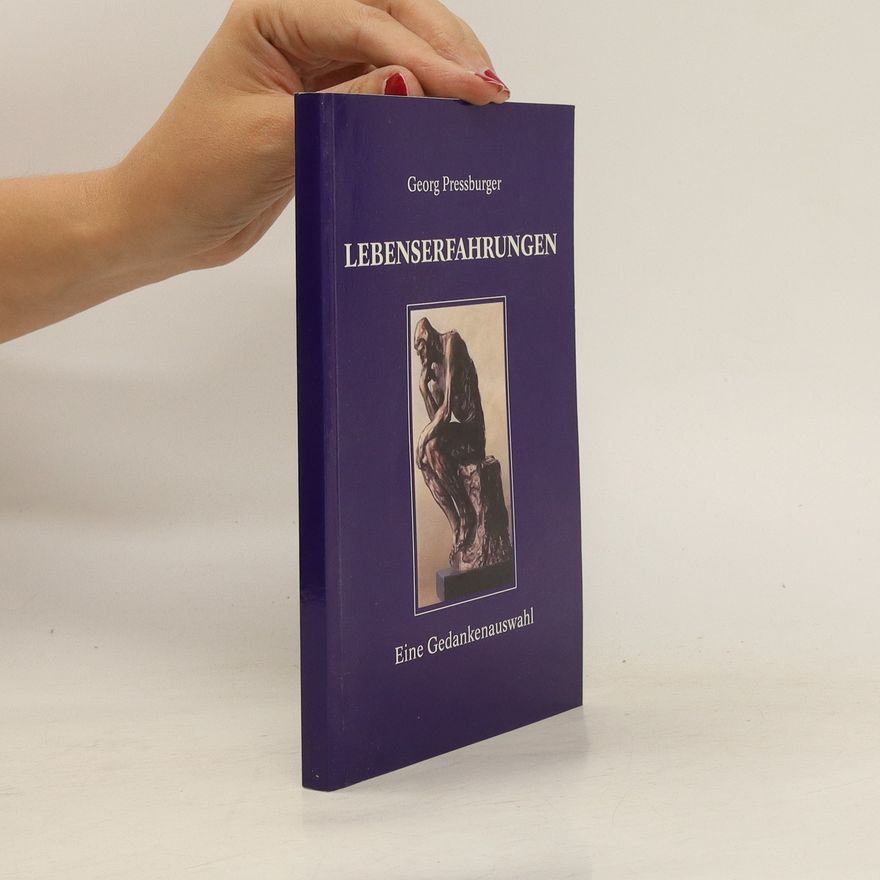 Georg Pressburger Lebenserfahrungen