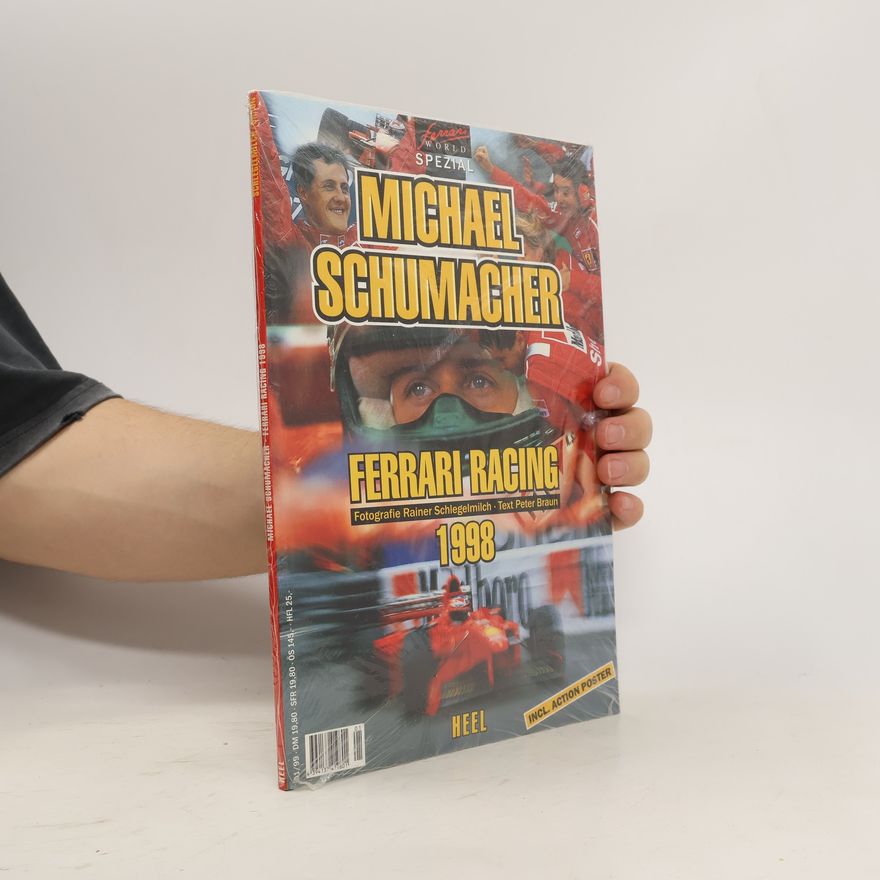 Autorenkollektiv Michael Schumacher Ferrari Racing 1998