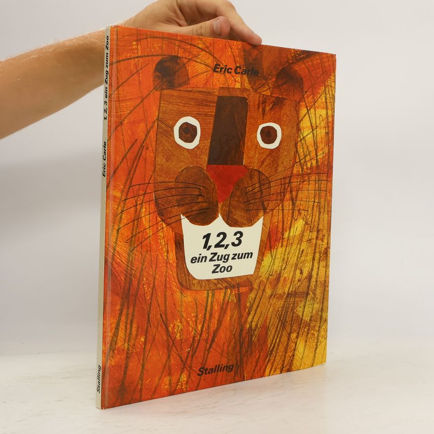 Eric Carle 1, 2, 3 ein Zug zum Zoo