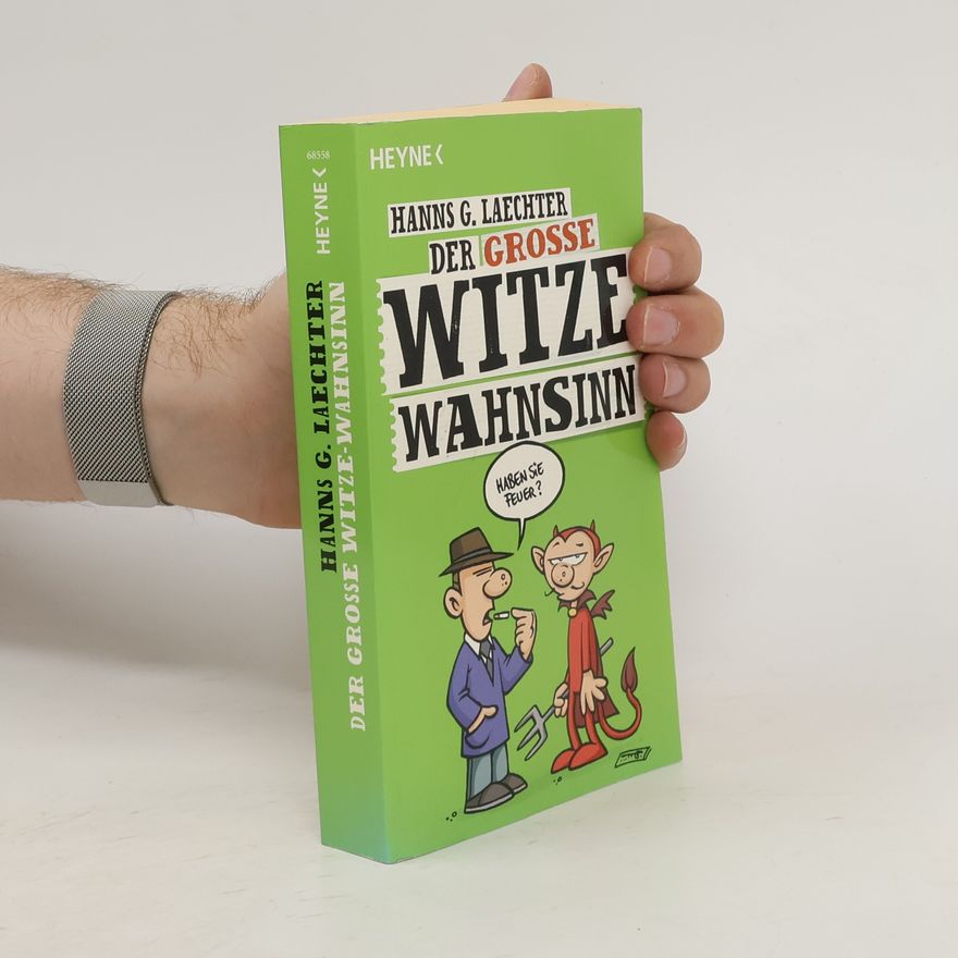 Hanns G. Laechter Der große Witze-Wahnsinn