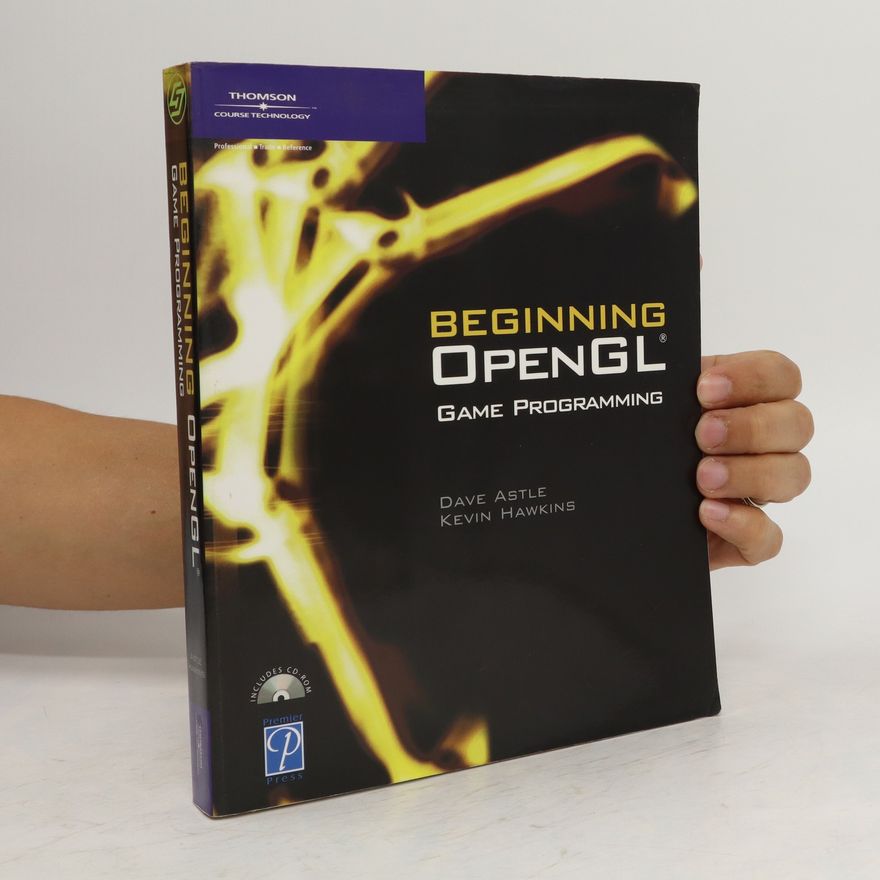 Dave Astle Beginning OpenGL. Game Programming