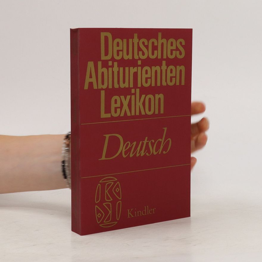 Autorenkollektiv Deutsches Abiturienten Lexikon. Deutsch