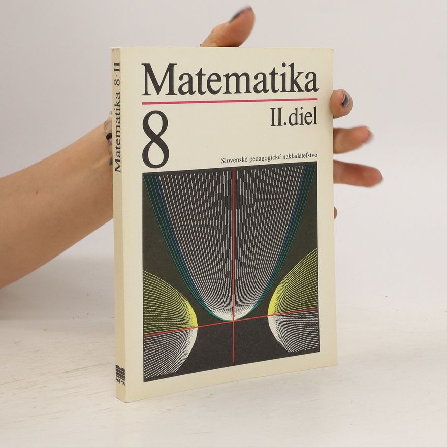 Ondrej Šedivý Matematika pre 8. ročník základnej školy II.diel