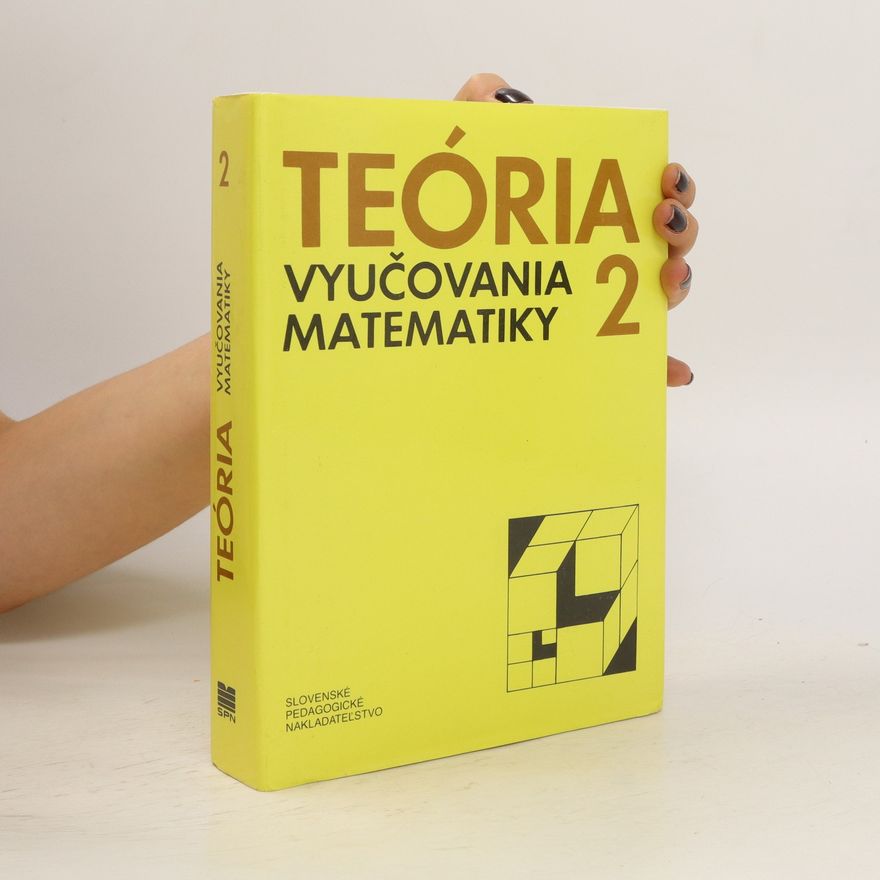 Milan Hejný Teória vyučovania matematiky. 2